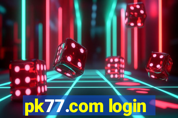 pk77.com login